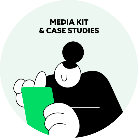 MEDIA KIT & CASE STUDIES
